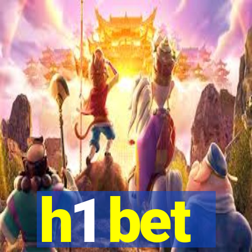 h1 bet